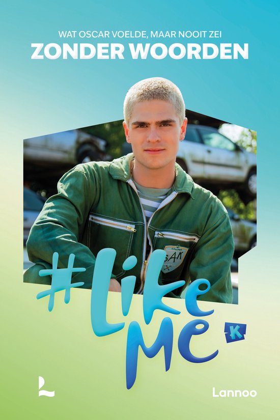 #LikeMe - #LikeMe - Zonder woorden