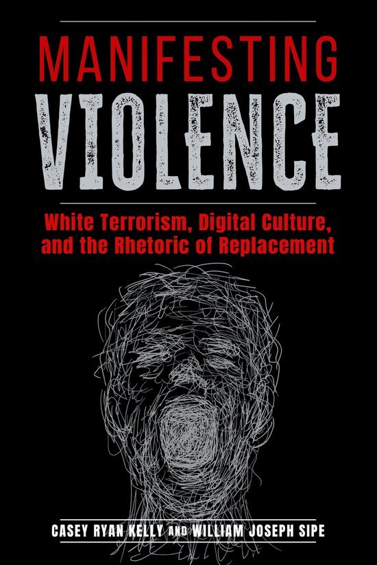 Rhetoric and Digitality- Manifesting Violence - cover