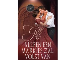 Een Schurk Huwen 4 - Alleen een Markies Zal Volstaan