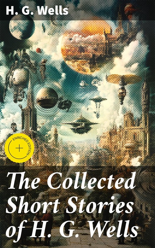 The Collected Short Stories of H. G. Wells - cover