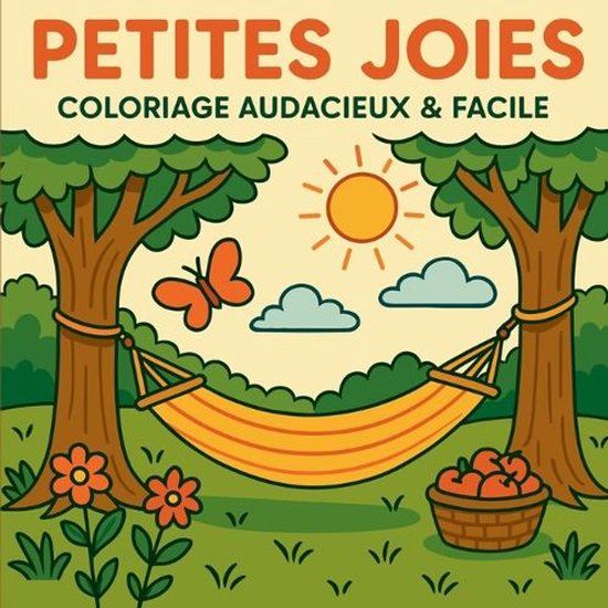 Petites Joies -Coloriage Audacieux & Facile - cover