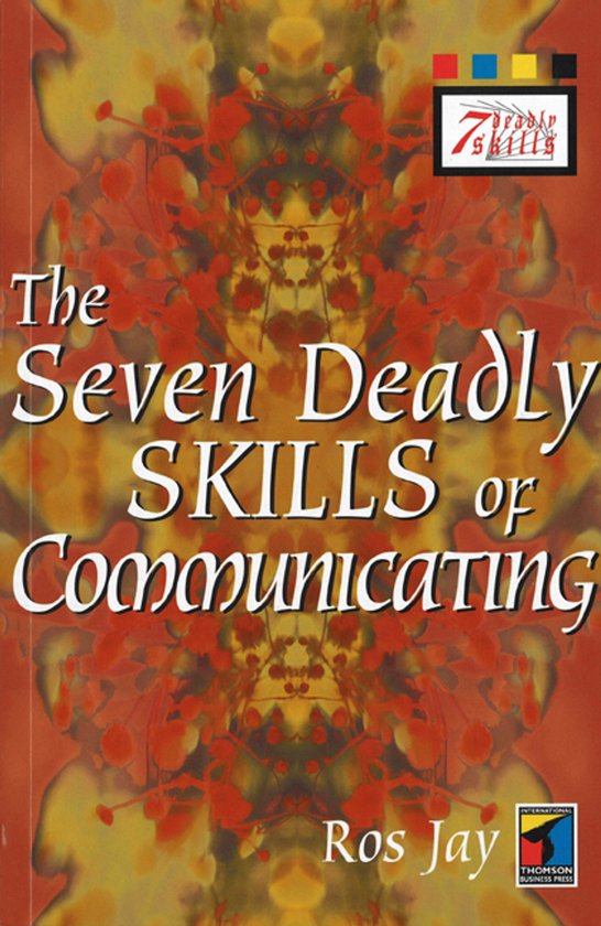 The Seven Deadly Skills of Communicating - cover