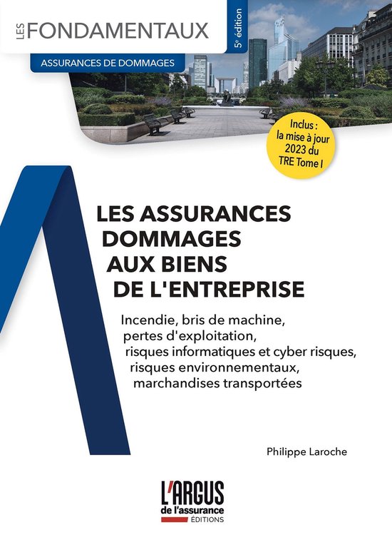 Les assurances dommages aux biens de l'entreprise - cover