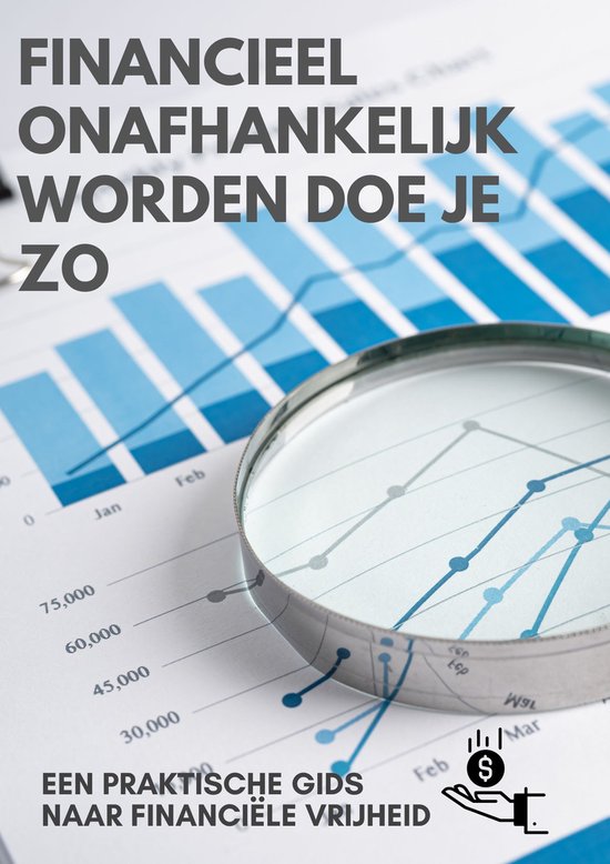 Financieel onafhankelijk worden doe je zo