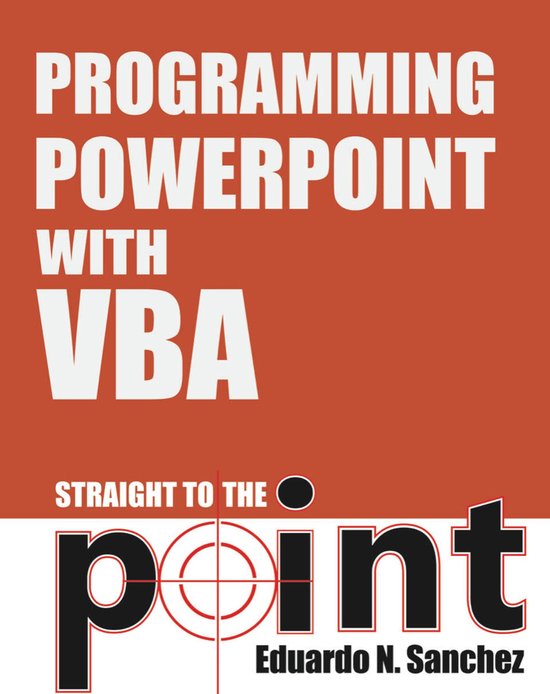 Straight to the Point - Programming PowerPoint With VBA Stra ... - cover