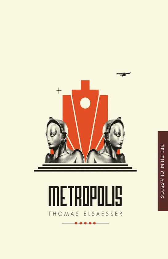 Boek Metropolis BFI FILM CLASSICS, met een oranje afbeelding van twee robotfiguren en een gebouw, Thomas Elsaesser