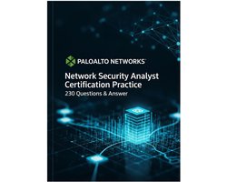Palo Alto Networks Network Security Analyst Certification Practice 230 Questions & Answer