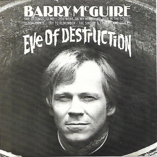 Barry McGuire – Eve Of Destruction - CD Album