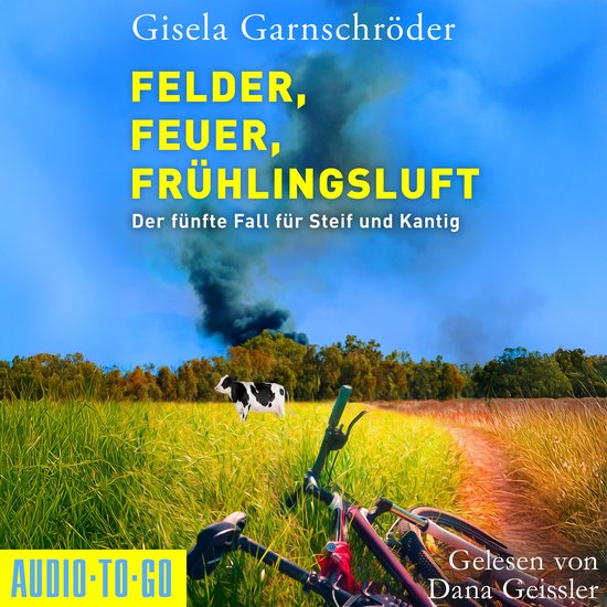 Felder, Feuer, Frühlingsluft - Ein-Steif-und-Kantig-Krimi,  ... - cover