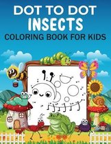Dot to Dot Insects Coloring Book For Kids