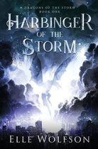 Dragons of the Storm- Harbinger of the Storm