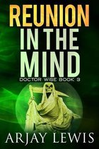 Reunion In The Mind