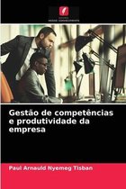 Gestão de competências e produtividade da empresa