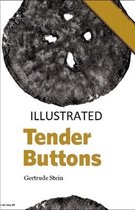 Tender Buttons Illustrated