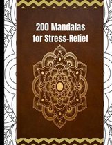 200 Mandalas for stress relief: (Easy simple Coloring Books) pattern Coloring Book