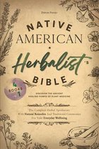 Native American Herbalist's Bible