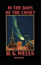 In the Days of the Comet Annotated