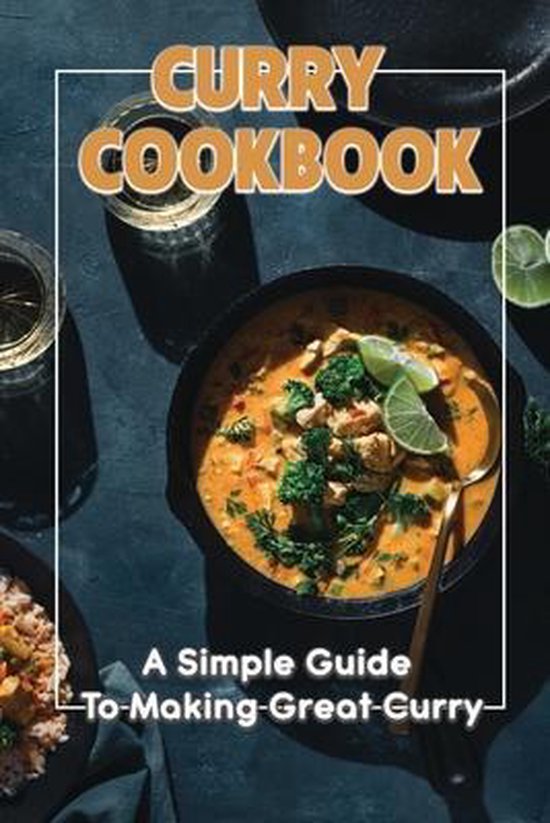 Curry Cookbook, Pamula Romp 9798461593209 Boeken bol