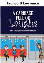 A CARRIAGE Full Of LAUGHS