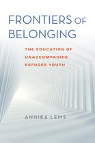 Worlds in Crisis: Refugees, Asylum, and Forced Migration- Frontiers of Belonging