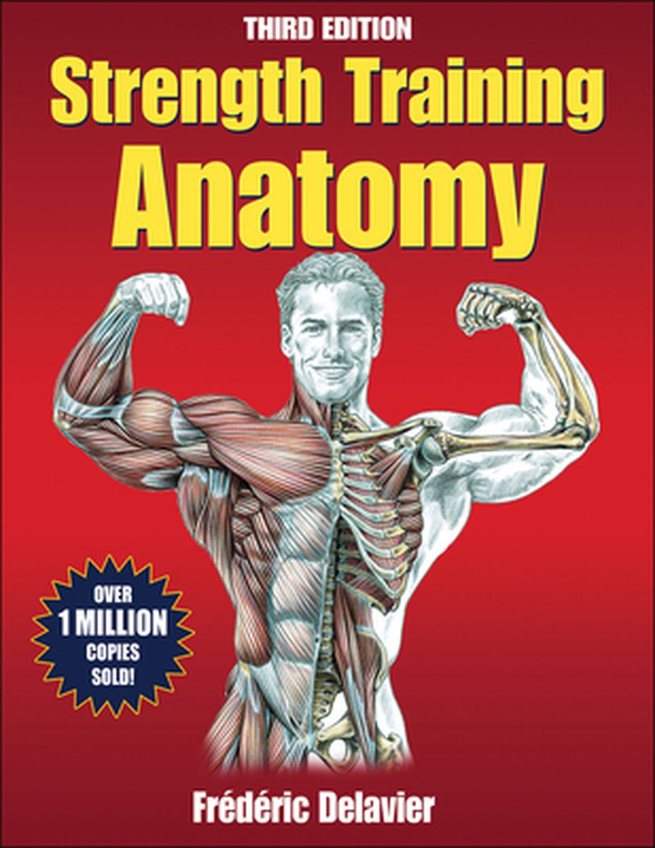 Strength Training Anatomy 3rd - Frédéric Delavier