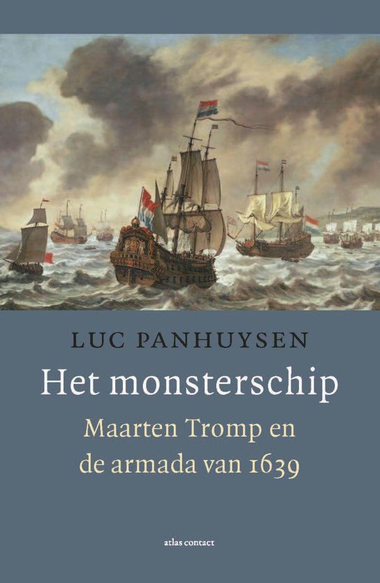 Boek cover Het monsterschip van Luc Panhuysen (Hardcover)