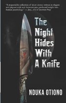 The Night Hides with a Knife