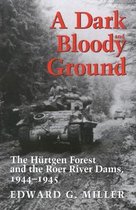 Texas A&M University Military History Series-A Dark and Bloody Ground