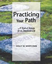 Practicing Your Path