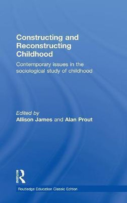 Constructing And Reconstructing Childhood