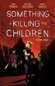 Something is Killing the Children- Something is Killing the Children Vol. 3