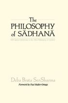 SUNY series in Tantric Studies-The Philosophy of Sādhanā