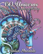 60 Unicorns with Mandalas - Coloring Book for Adults