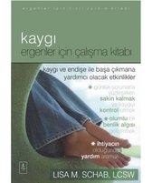 Kaygı Ergenler İçin Çalışma Kitabı