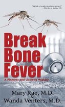 A Finnerty and Liccione Mystery- Break Bone Fever