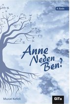 Anne Neden Ben?