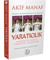 Yaratıcılık Nedir ve Nasıl Yaratıcı Olunur?