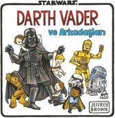 Starwars Dart Vader ve Arkadaşları