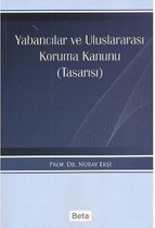 Yabancılar ve Uluslararası Koruma Kanunu (Tasarısı)