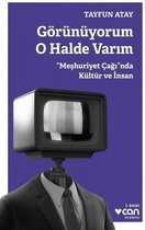 Görünüyorum O Halde Varım