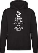KEEP CALM I'M GOING TO BE A DADDY AGAIN | Unisex | Trui | Sweater | Hoodie | Capuchon | Zwart | Papa | Vader | Ouders | Baby | Babyshower | Verwachting | Grappig | Cadeau