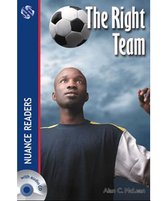 The Right Team + Cd (Nuance Readers Level 1)