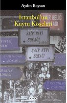 İstanbul'un Kuytu Köşeleri