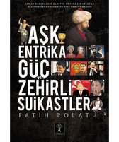 Aşk Entrika Güç ve Zehir