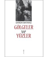 Gölgeler ve Yüzler