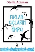 Kırlangıçların Ömrü