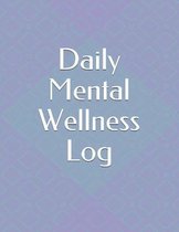 Daily Mental Wellness Log