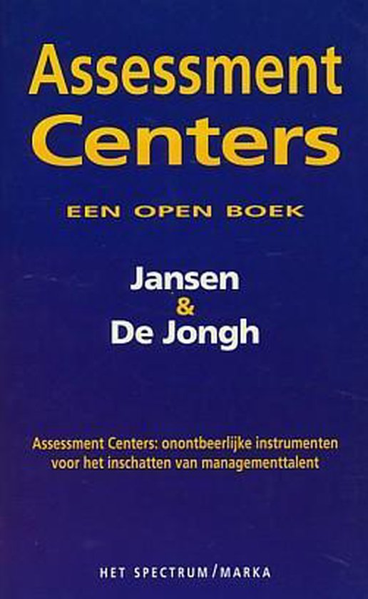 Assessment centers een open boek