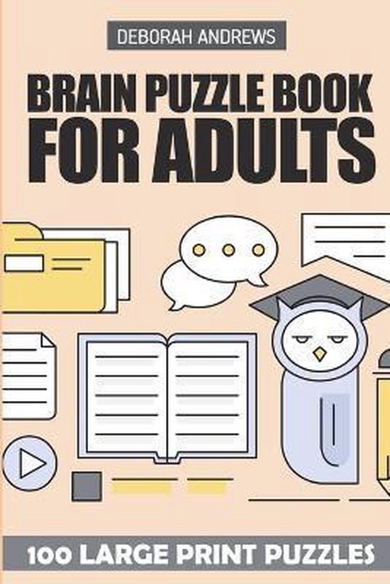 Logic Puzzles for Adults Brain Puzzle Book For Adults, Deborah Andrews
