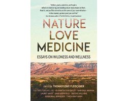 Nature, Love, Medicine